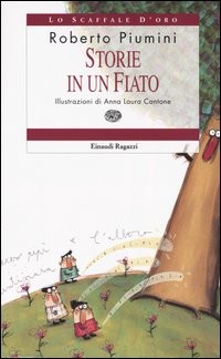 copertina di Storie in un fiato
Roberto Piumini, Einaudi ragazzi, 2004