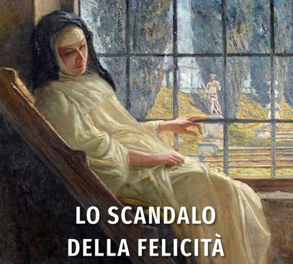 copertina di Lo scandalo della felicità. Storia della principessa Valdina di Palermo