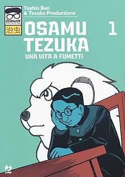 cover of Osamu Tezuka : una vita a fumetti