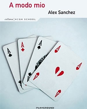 copertina di A modo mio, Alex Sanchez, Playground, 2012