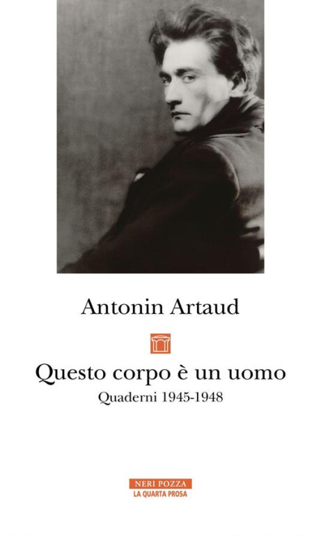 immagine di Questo corpo è un uomo di Antonin Artaud