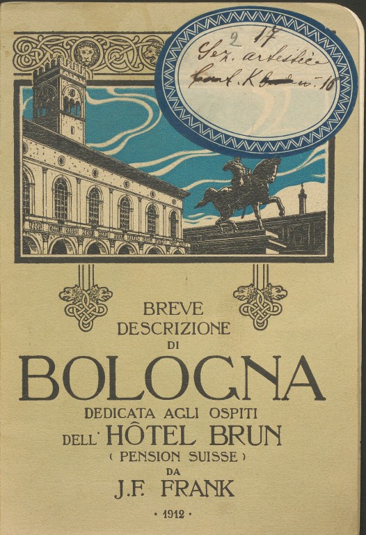 copertina di Breve descrizione di Bologna dedicata agli ospiti dell'Hotel Brun (Pension suisse)