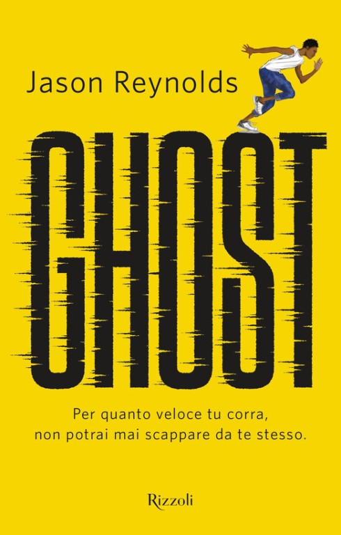 copertina di Ghost
Jason Reynolds, Rizzoli, 2018