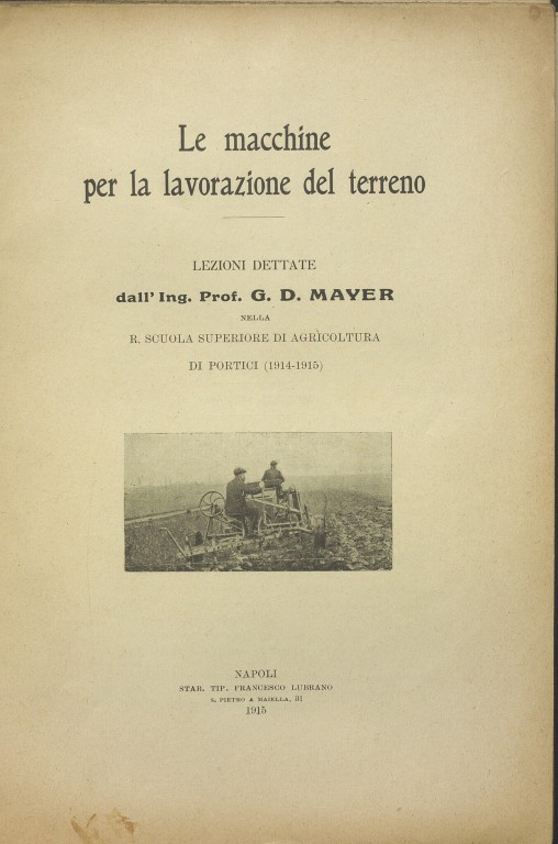 Giovanni Domenico Mayer, Le macchine per la lavorazione del terreno (1915)