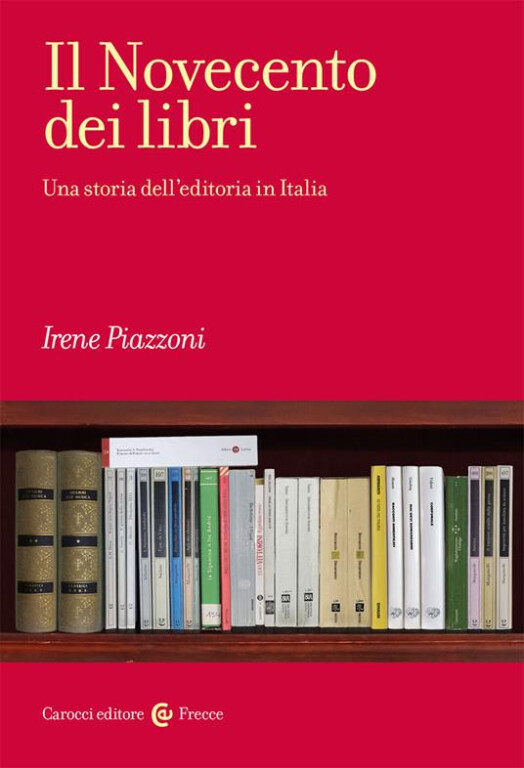 cover of Il Novecento dei libri: una storia dell'editoria in Italia