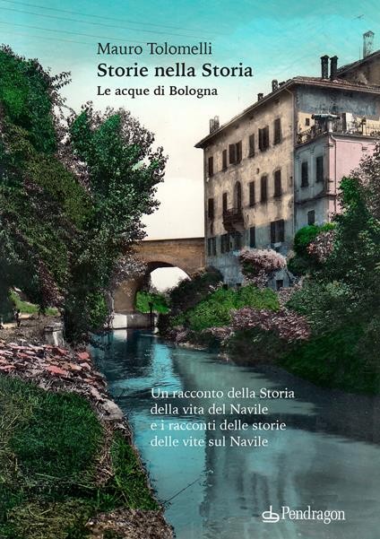 copertina di Storie nella Storia. Le acque di Bologna