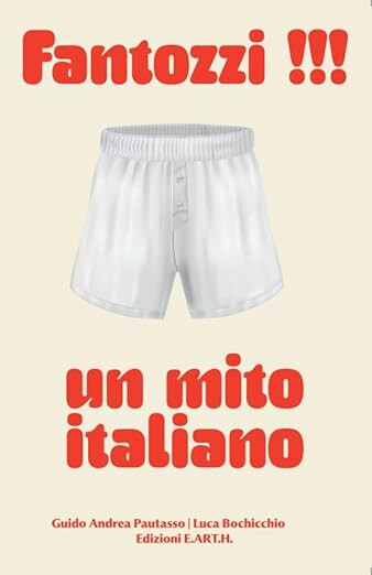 couverture de FANTOZZI!!! Un mito italiano
