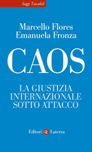 copertina di CAOS. La giustizia internazionale sotto attacco