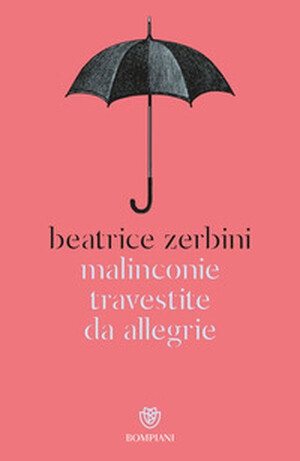 immagine di Malinconie travestite da allegrie