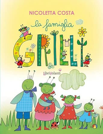 cover of   NICOLETTA COSTA | LA FAMIGLIA GRILLI