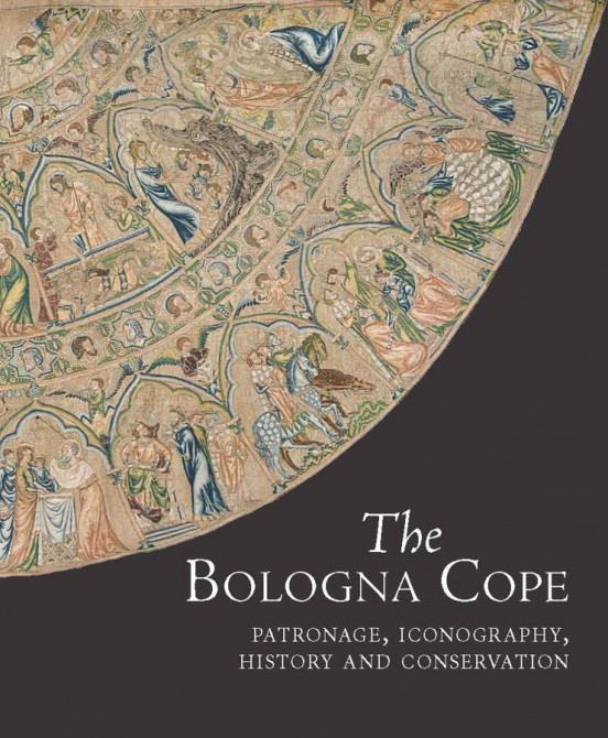 copertina di The Bologna Cope: Patronage, Iconography, History, and Conservation