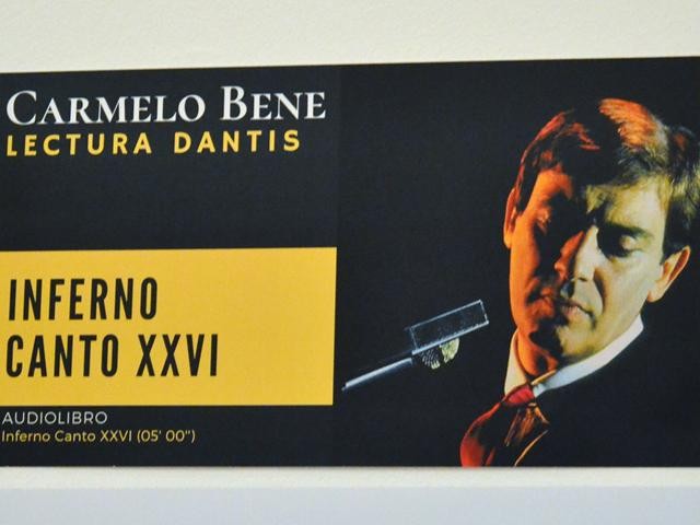Carmelo Bene - Lectura Dantis - Audiolibro - Fonte: Mostra "Pensatevi liberi. Bologna Rock 1979" - MamBO (BO) - 2019