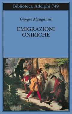 immagine di Giorgio Manganelli. Emigrazioni oniriche, scritti sulle arti