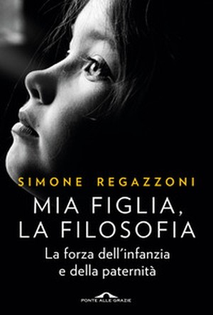 copertina di MIA FIGLIA, LA FILOSOFIA