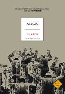 copertina di Joe Sacco, Gaza 1956. Note ai margini della storia, Milano, Mondadori, 2010