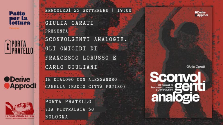 copertina di Sconvolgenti analogie. Gli omicidi di Francesco Lorusso e Carlo Giuliani 