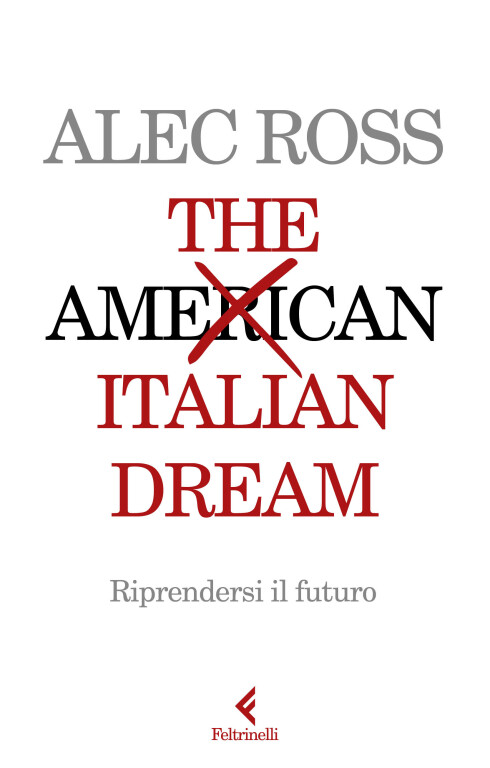immagine di The Italian Dream. Riprendersi il futuro