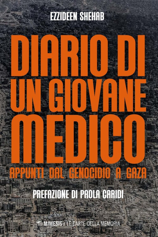 Diario di un giovane medico: appunti dal genocidio a Gaza