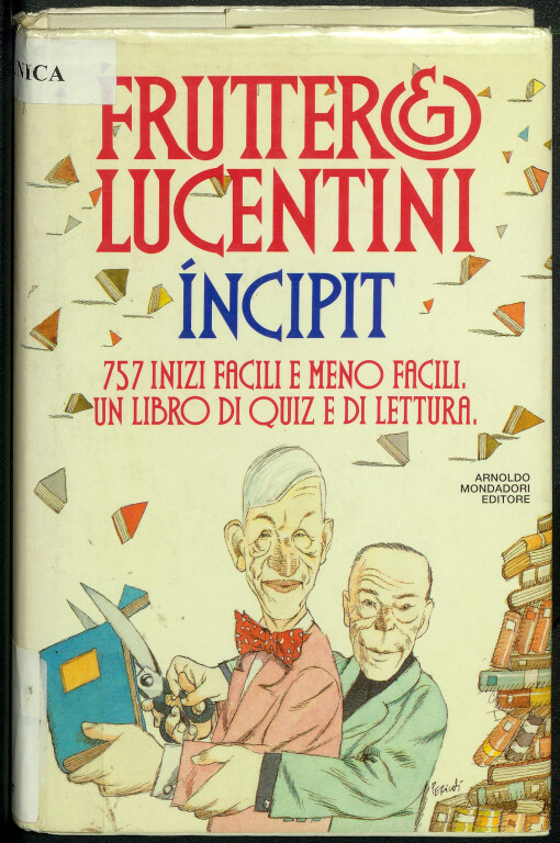 immagine di Carlo Fruttero, Franco Lucentini, Íncipit (1993)