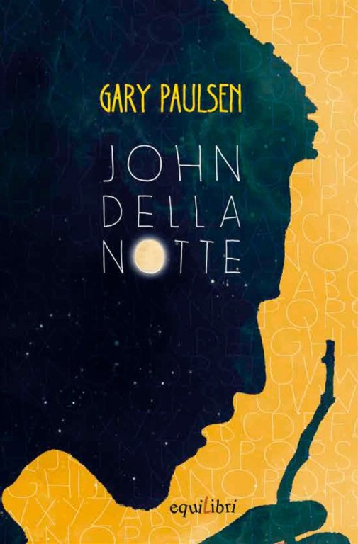 copertina di John della notte
Gary Paulsen, Equilibri, 2019