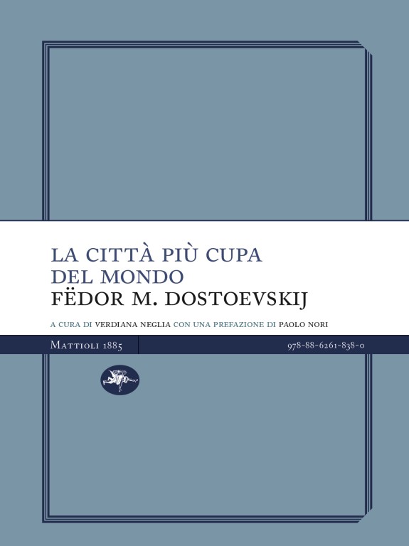 copertina di La città più cupa del mondo di Fëdor M. Dostoevskij 