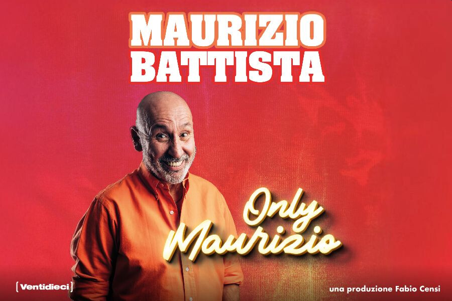 Maurizio Battista | Only Maurizio