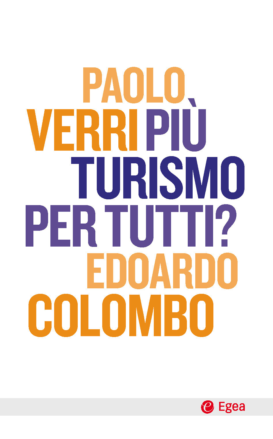 copertina di Più turismo per tutti?