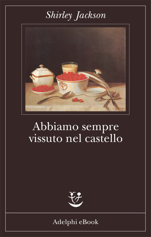 copertina di Abbiamo sempre vissuto nel castello