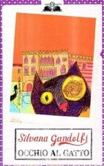 copertina di Occhio al gatto! 
Silvana Gandolfi, Salani, 1995