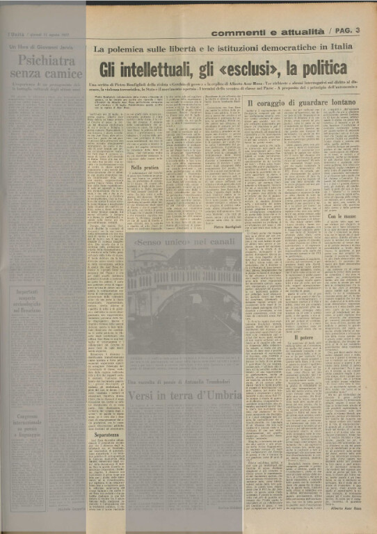 Gli intellettuali, gli «esclusi», la politica, «L'Unità», 11 agosto 1977, p. 3. Pietro Bonfiglioli, [senza titolo, risposta all'articolo di Asor Rosa del 23 luglio 1977] Alberto Asor Rosa, Il coraggio di guardare lontano.
