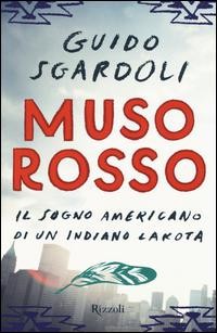 copertina di Muso Rosso
Guido Sgardoli, Rizzoli
