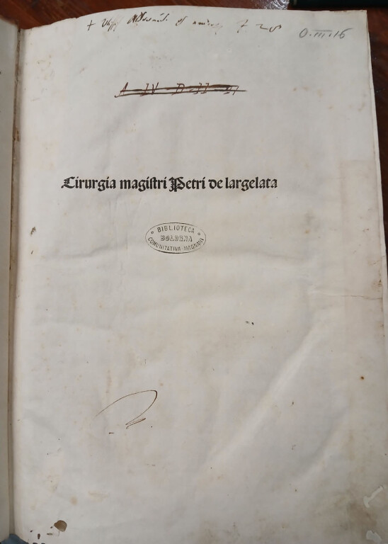 PIETRO DA ARGELATA, Cirurgia Venezia, Boneto Locatello, ed. Ottaviano Scoto, VIII kal. mar. 1497 [i.e. 22 II 1498] 