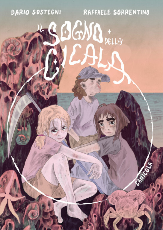 copertina di DARIO SOSTEGNI, RAFFAELE SORRENTINO | IL SOGNO DELLA CICALA