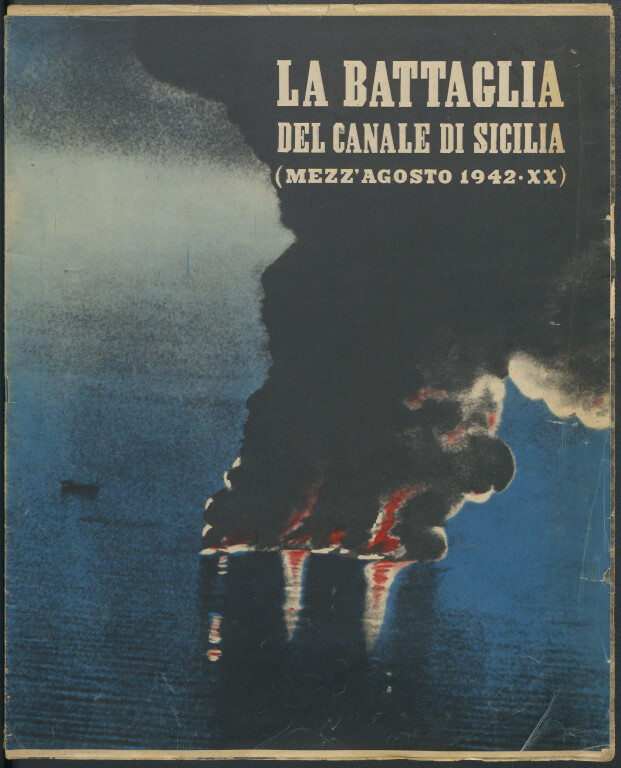 La battaglia del canale di Sicilia (mezz'agosto 1942-20.)