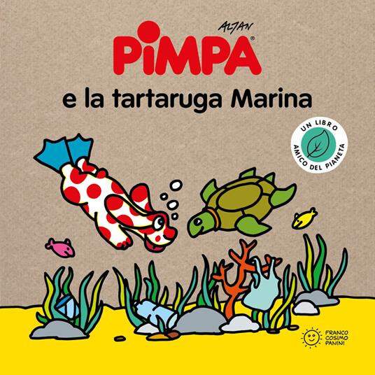 copertina di Pimpa e la tartaruga marina. Storie per il pianeta