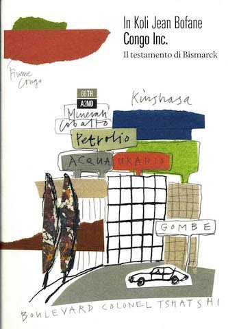 copertina di Congo inc. : il testamento di Bismarck  In Koli Jean Bofane