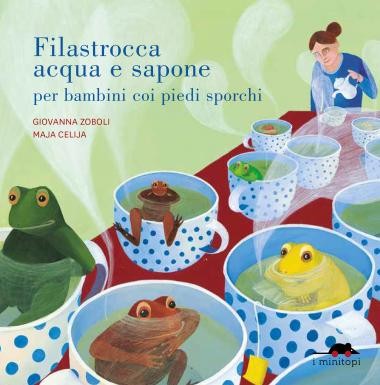 copertina di Filastrocca acqua e sapone per bambini coi piedi sporchi