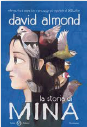 copertina di La storia di Mina 
David Almond, Salani, 2011 +11