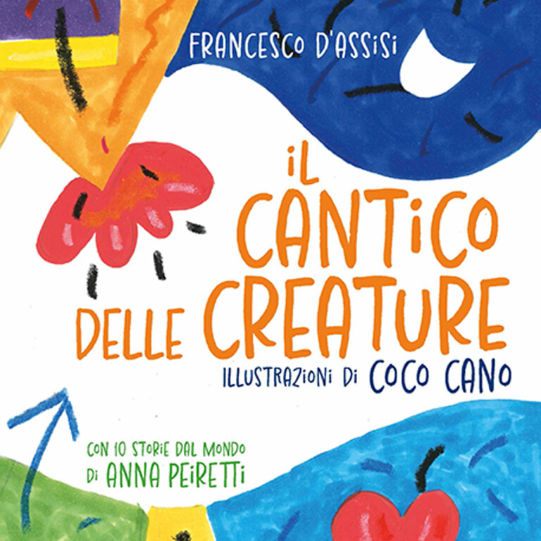 copertina di Il cantico delle creature. Una presentazione interattiva per bambini e famiglie	