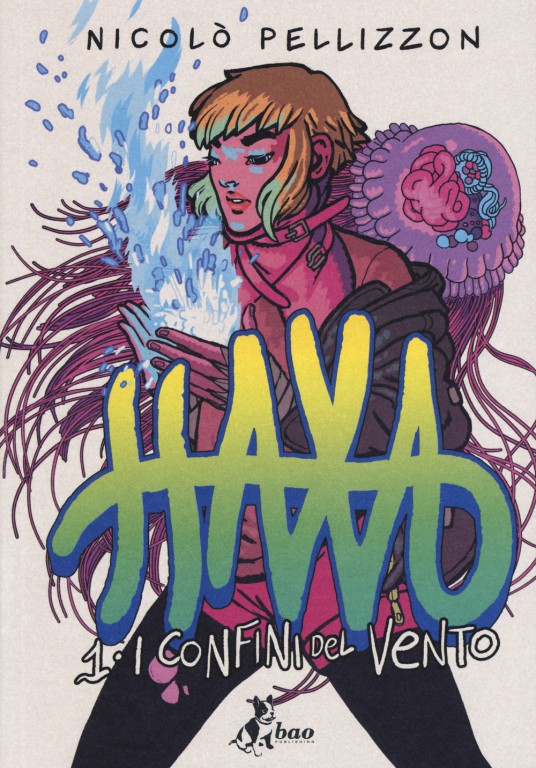 copertina di Nicolò Pellizzon, Haxa. I confini del vento, Milano, Bao Publishing, 2017