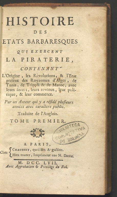 image of Jacques Philippe Laugier de Tassy, Histoire des états barbaresques qui exercent la piraterie (1757)