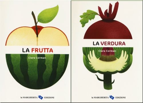copertina di La frutta
La verdura 
Clara Corman, La Margherita, 2018
dai 2 anni