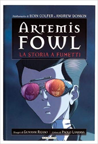 copertina di Eoin Colfer,  Andrew Donkin, Artemis Fowl: la storia a fumetti, Milano, Buena Vista, 2008