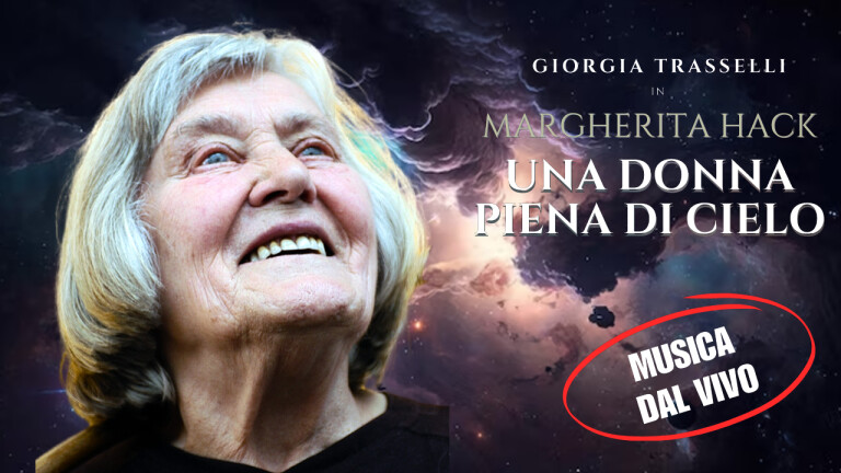 MARGHERITA HACK – UNA DONNA PIENA DI CIELO