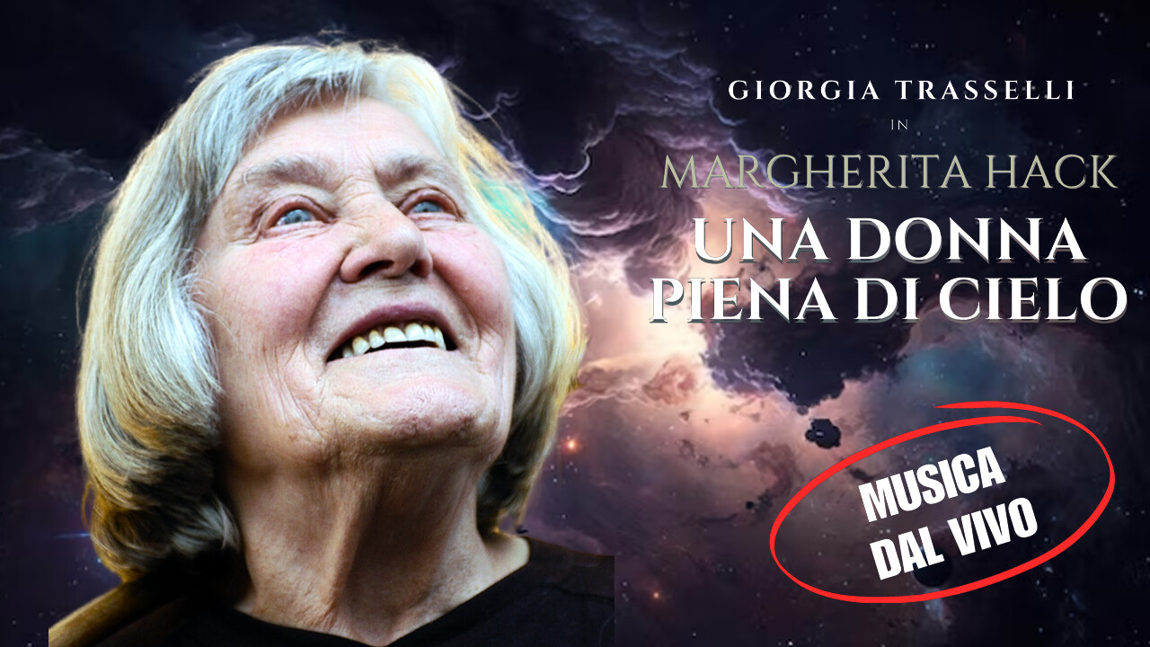 MARGHERITA HACK – UNA DONNA PIENA DI CIELO