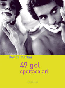 copertina di 49 gol spettacolari, Davide Martini, Playground, 2006