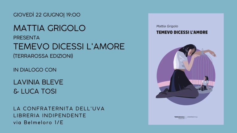 copertina di Temevo dicessi l'amore di Mattia Grigolo