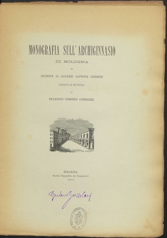 image of Giuseppe Guidicini, Monografia sull'Archiginnasio di Bologna (1870)