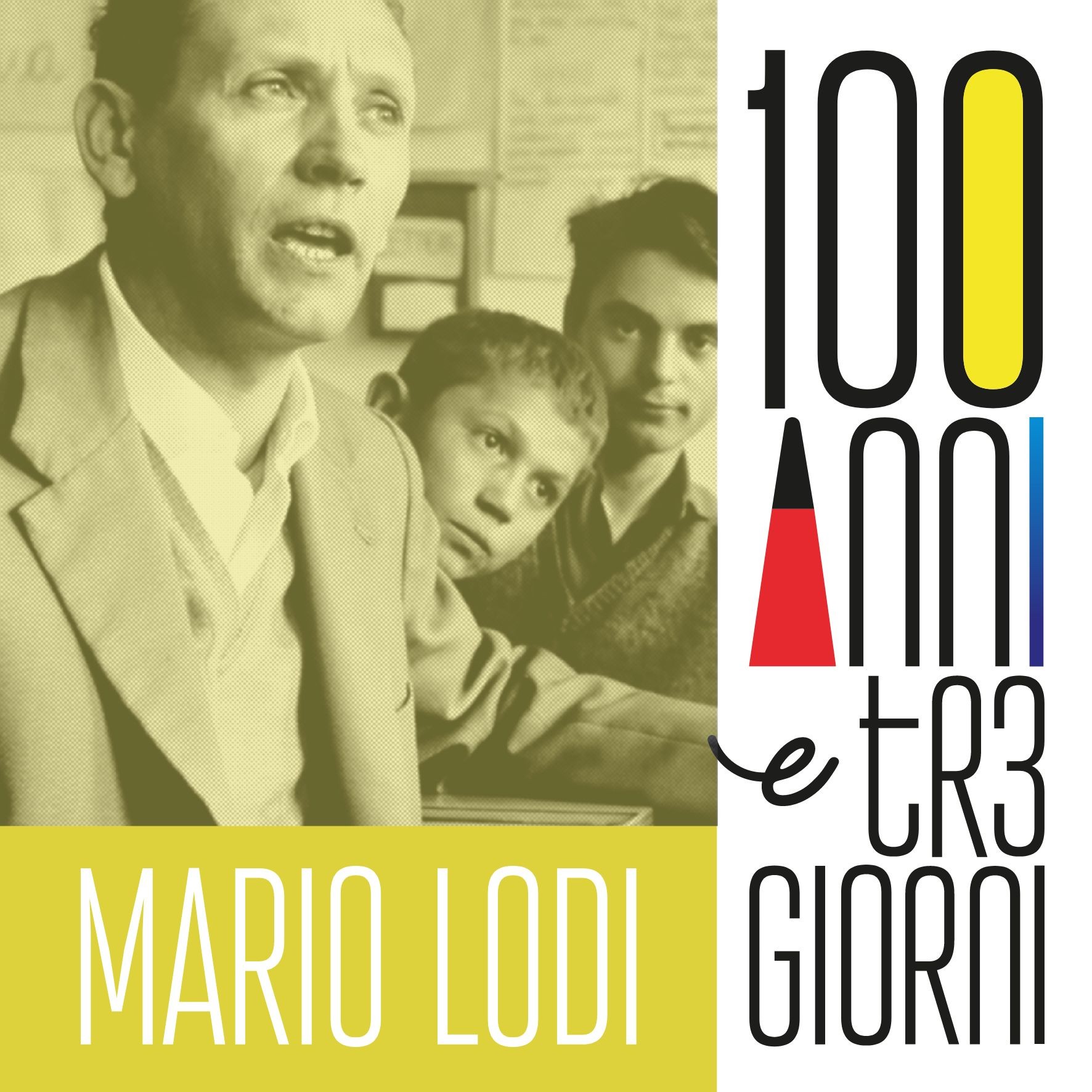 copertina di 100 anni e 3 giorni/100 e 3 maestri - Ritratto di Mario Lodi