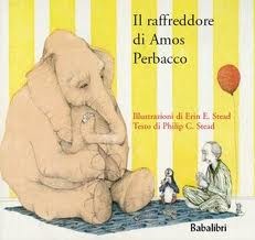 cover of Il raffreddore di Amos Perbacco
Erin E. Stead, Philip C. Stead, Babalibri, 2011
da 3 anni